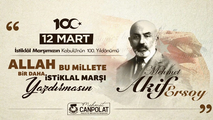 BAŞKAN CANPOLAT: İSTİKLAL MARŞIMIZIN 100’ÜNCÜ YILI KUTLU OLSUN
