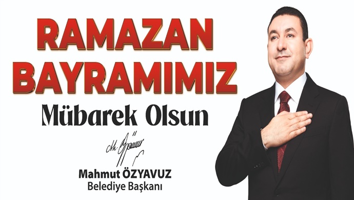 HARRAN BELEDİYE BAŞKANI MAHMUT ÖZYAVUZ: RAMAZAN BAYRAMIMIZ MÜBAREK OLSUN