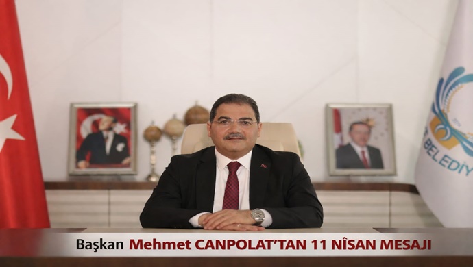 BAŞKAN MEHMET CANPOLAT’TAN 11 NİSAN MESAJI